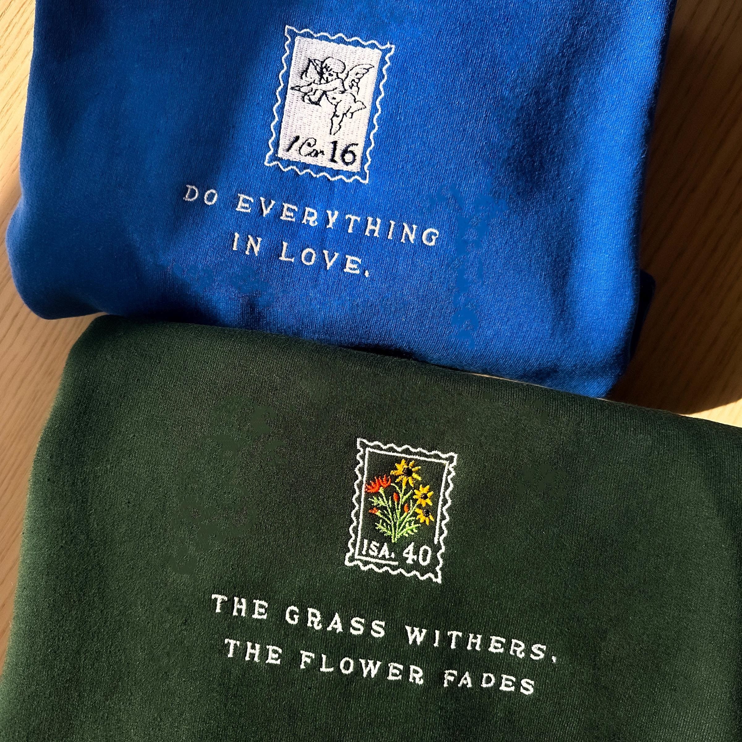 Embroidered 'The Flower Fades' Floral Christian Sweatshirt, Vintage Bible Verse Crewneck, Wildflower Stamp Sweater, Faith Women's Gift